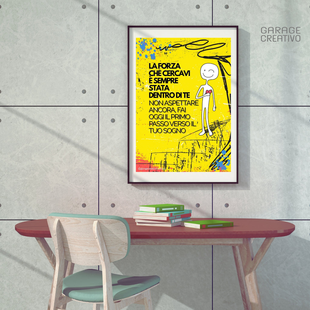 Poster Fai oggi il primo passo verso il tuo sogno