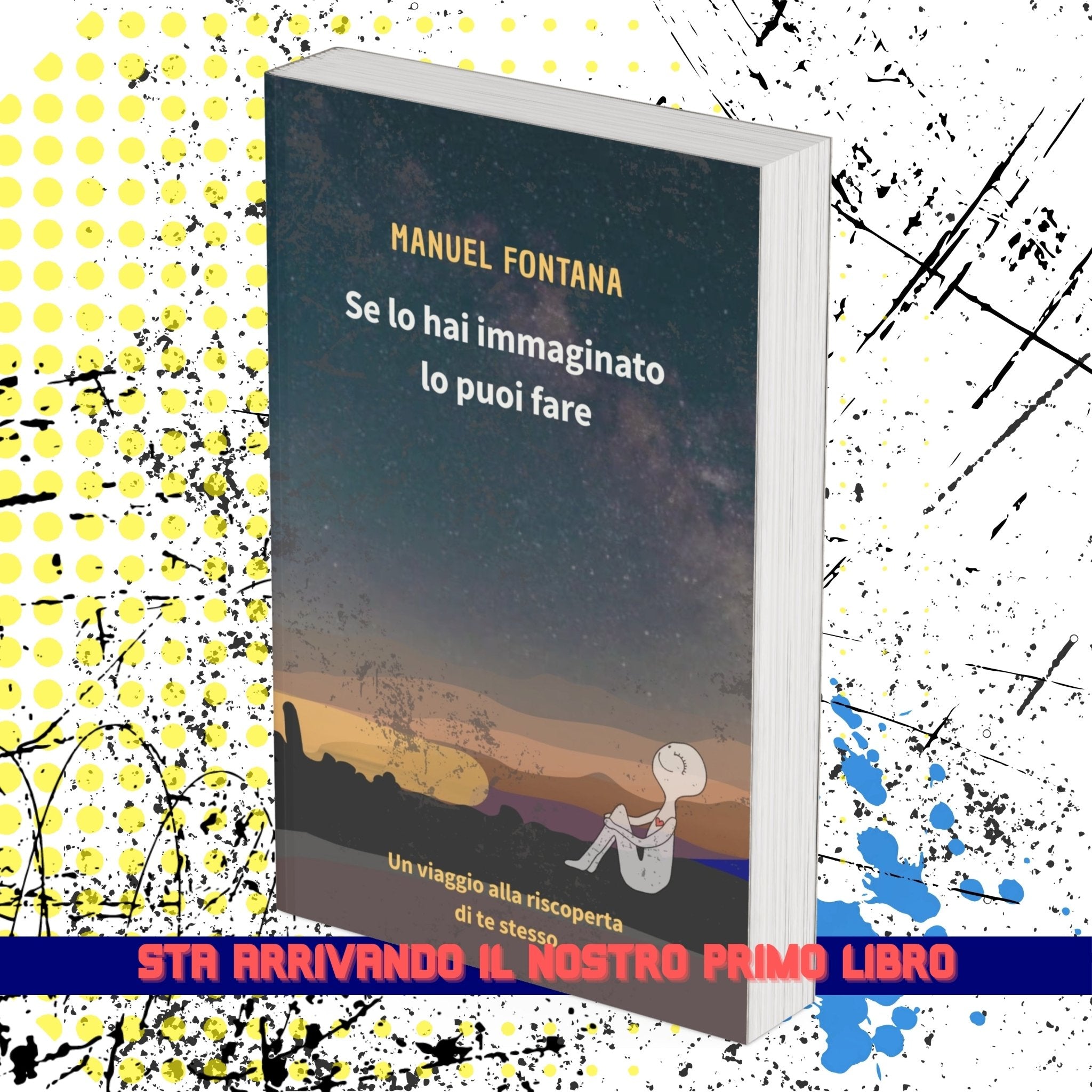 Libro "Se lo hai immaginato lo puoi fare"