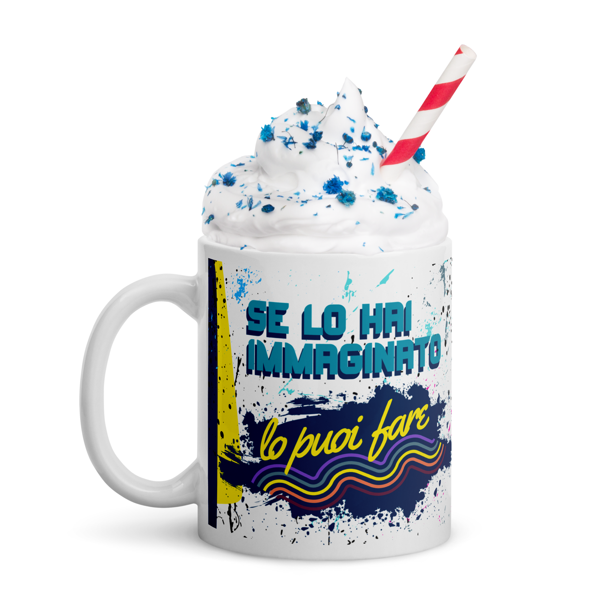 Tazza Motivazionale Se lo hai immaginato lo puoi fare